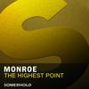 The Highest Point (Radio Edit) - Monroe