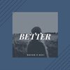 Better - Novan&Kevi