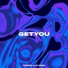 Get You (Explicit) - Aniket&Jujhar