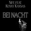 Bei Nacht - Nife&Kenny Kansas