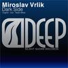 Dark Side (Radio Edit) - Miroslav Vrlik