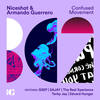 Confused Movement (GSEP Remix) - Armando Guerrero&Niceshot