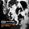 Lose Control (Original Mix) - K.A.M.A.&Manuel de la Mare