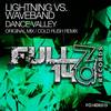 Dance Valley (Cold Rush Remix) - Lightning vs Waveband&Cold Rush