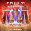 Kiril (Radio Edit) - Hit The Bass