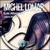 Late Afternoon (Lalann Remix) - Michel Lomar&Lalann