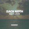 Mata Leon (Bissen Remix) - Zack Roth&Bissen