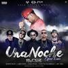 Una Noche Remix(feat. Randy Nota, Lary Over, Guelo Star, Lyan el Palabreal & MC Ceja) - Blingz&Randy Nota&Lary Over&Guelo Star&Lyan El Palabreal&MC Ceja