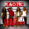 I'm Just Living(feat. Mista Cain) (original|Explicit) - Kaotic&Mista Cain