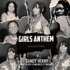 GIRLS ANTHEM (feat. Amazyn Gee, Euni Melo & Tyra Meek) - Sandy Hekny&Amazyn Gee&Euni Melo&Tyra Meek