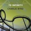 Zing! Went The Strings Of My Heart - Charlie Byrd