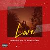 Love (feat. Yung Sean) (Explicit) - InnoBig 6ix&Yung Sean