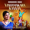 Vishmakara Kannan - Amritha Suressh