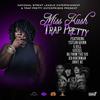 Traffickin(feat. Meez Martin) (Explicit) - Miss Kush&Meez Martin