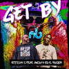 Get By (Explicit) - Stitchy C&Ed E. Ruger&Akon