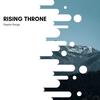 Rising Throne (Original Mix) - Stepha Ranga