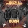 Burn - Backfire&Symbiotic audio