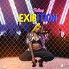 Exibiton (Explicit) - Tall Up