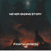 Never Ending Story (Original Mix) - Fear and Blade