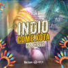 Indio Come Xota (Explicit) - Dj PHFive