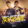 Vem dar pra Traficante (Explicit) - MC Mingau&Mc Lima&Mano DJ