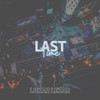 Last Time - Lukaz Lezar