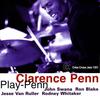 Preston's Theme - Clarence Penn&John Swana&Ron Blake&Jesse Van Ruller