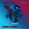 Artificial Love (Jonas Lappert Remix) - Jonas Lappert&AAP&Simply Vika