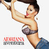 Aventura - Adriana