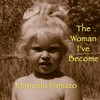 The Woman I've Become - Manuela Panizzo