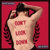 DON'T LOOK DOWN. (Explicit) - Laureli Amadeus
