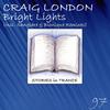 Bright Lights (Original Mix) - Craig London