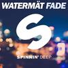 Fade (Extended Mix) - Watermät