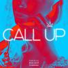 Call Up (Explicit) - L.Rucus