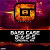 B-A-S-S (Original Mix) - Bass Case