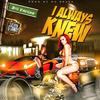 I Always Knew(feat. Gtaway) (Explicit) - Big Vaughn&Gtaway