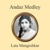 Andaz Medley: Dar Na Muhabbat Kar Le / Meri Ladli Ri Bani Hain / Toote Na Dil Toote Na / Tu Kahe Agar / Hum Aaj Kahin Dil Kho Baithe / Uthaye Ja Unke Sitam / Koi Mera Dil Mein Hain / Yun To Apas Mein Bigadte Hai / Tod Diya Dil Mera Tune / Jhoom Jhoom Ke N - Lata Mangeshkar&Mukesh&Mohd&Rafi Galsa