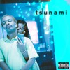 Tsunami (Explicit) - Bleau