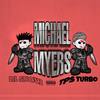 Michael Myers (Explicit) - Lil SNOW&TPS Turbo
