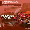 Cyrex (Original Mix) - Marc Systematic