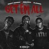 Get Em All (Explicit) - Nasti Noonk&RichSkii