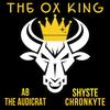 The Ox King (Acapella|Explicit) - Ab The Audicrat&Shyste