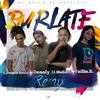 Burlate Dance Remix - El Mello 06&Denoly&Yailin R&El Ejemplo Lirical