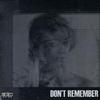 Don't Remember (Explicit) - Elmo