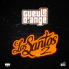 Los Santos 2 (Explicit) - Gueule D'ange