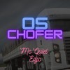 OS CHOFER - Dj LH&Mc Quiel Edjc