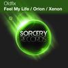 Feel My Life (Original Mix) - OLDFIX