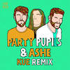 Love Me For The Weekend(with Ashe) (Kue Remix) - Ashe&MAX&Party Pupils