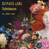 Substances (Issac Remix) - DJ Paul (AR)&Issac