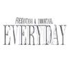 EVERYDAY (Explicit) - Foe$antana&immortaal&FOE Santana&Woke!